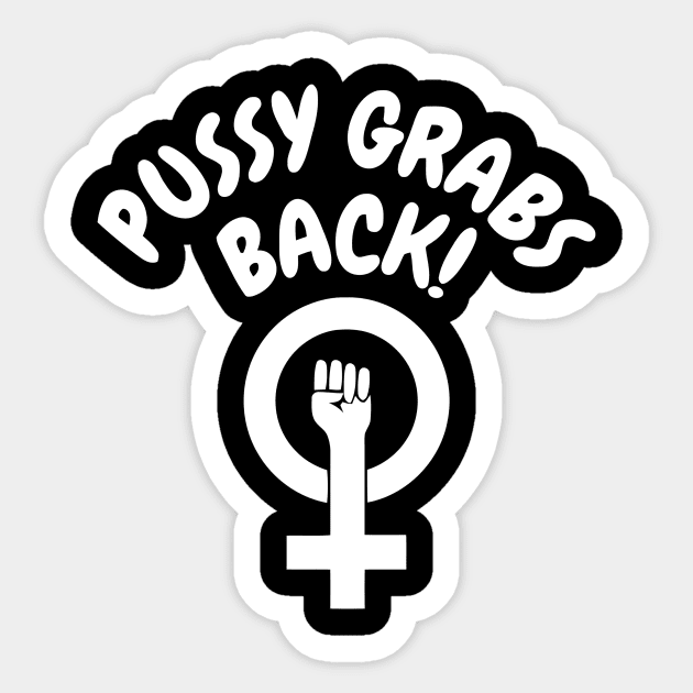 Pussy Grabs Back Sticker by Ramateeshop